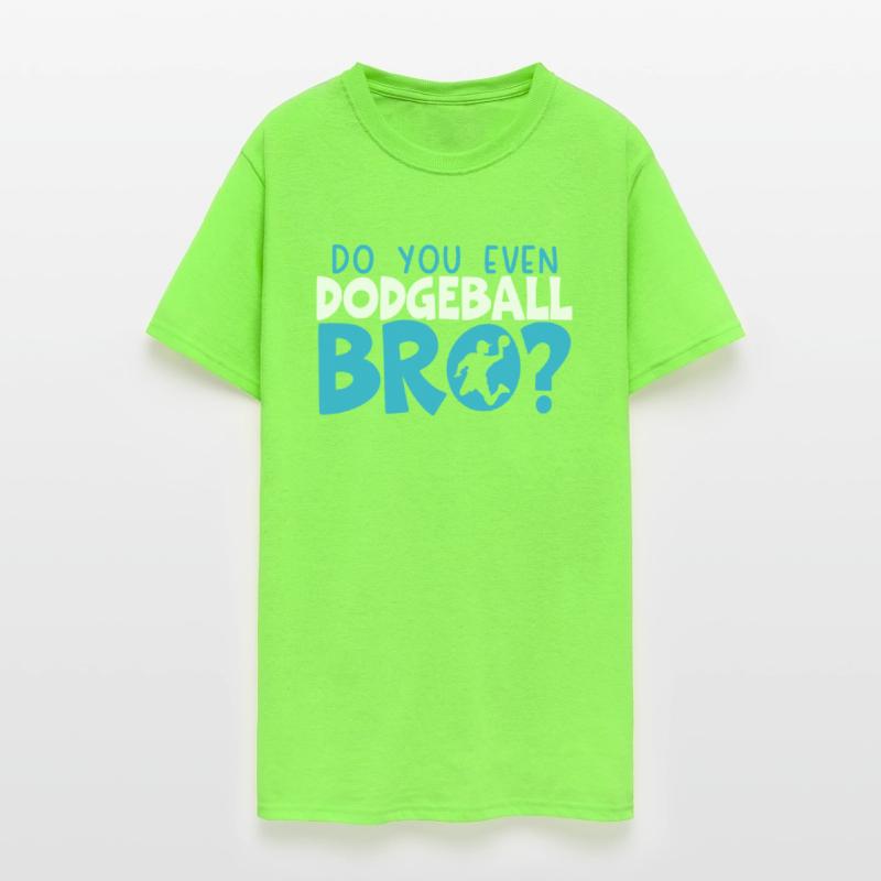 Do You Even Dodgeball Dodgeballer Dodgeball Player