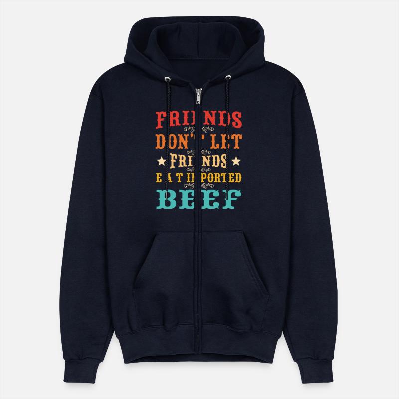 Friends don’t let friends eat imported beef Quote