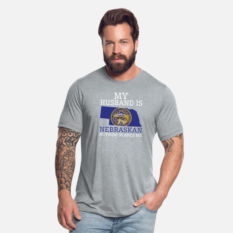 Nothing Scares Me Nebraskan Husband Nebraska