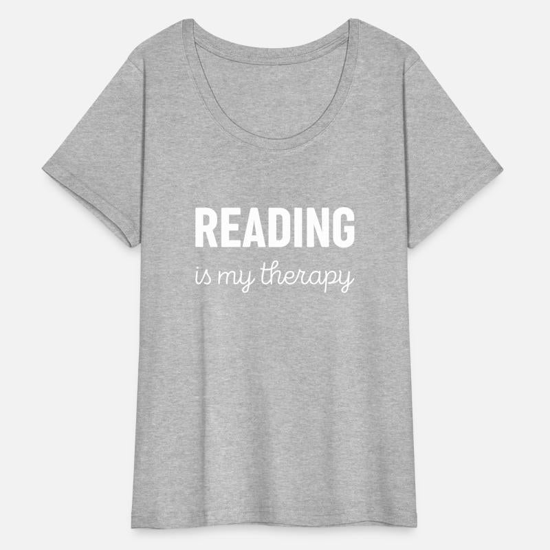 Reading Is My Therapy Reading Lover