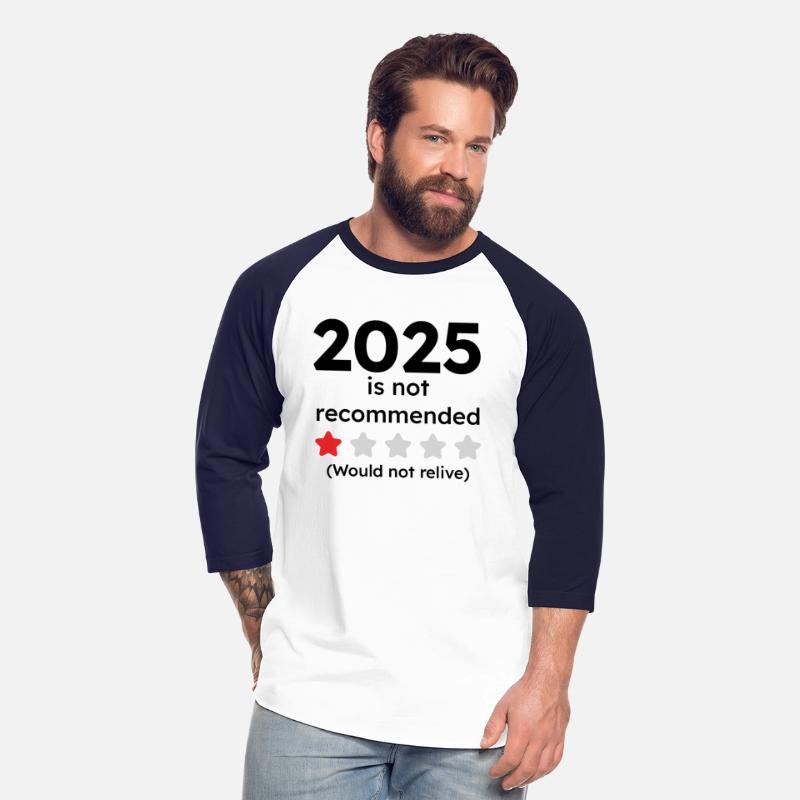 1-Star Year Tee, 2025 “Would Not Recommend”