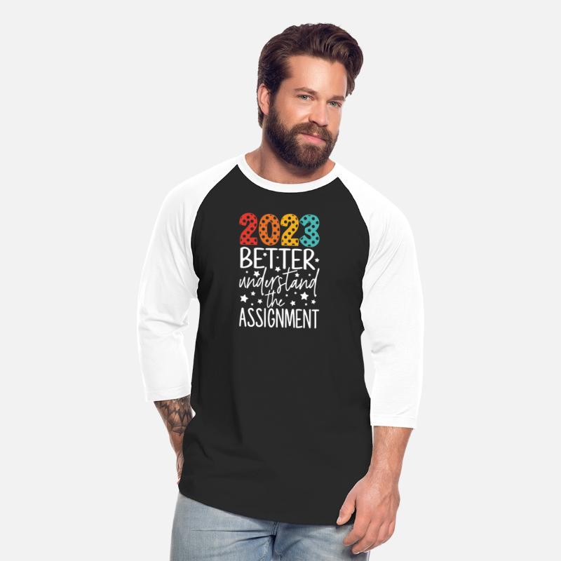 2023 Better Understand The Assignment Apparel