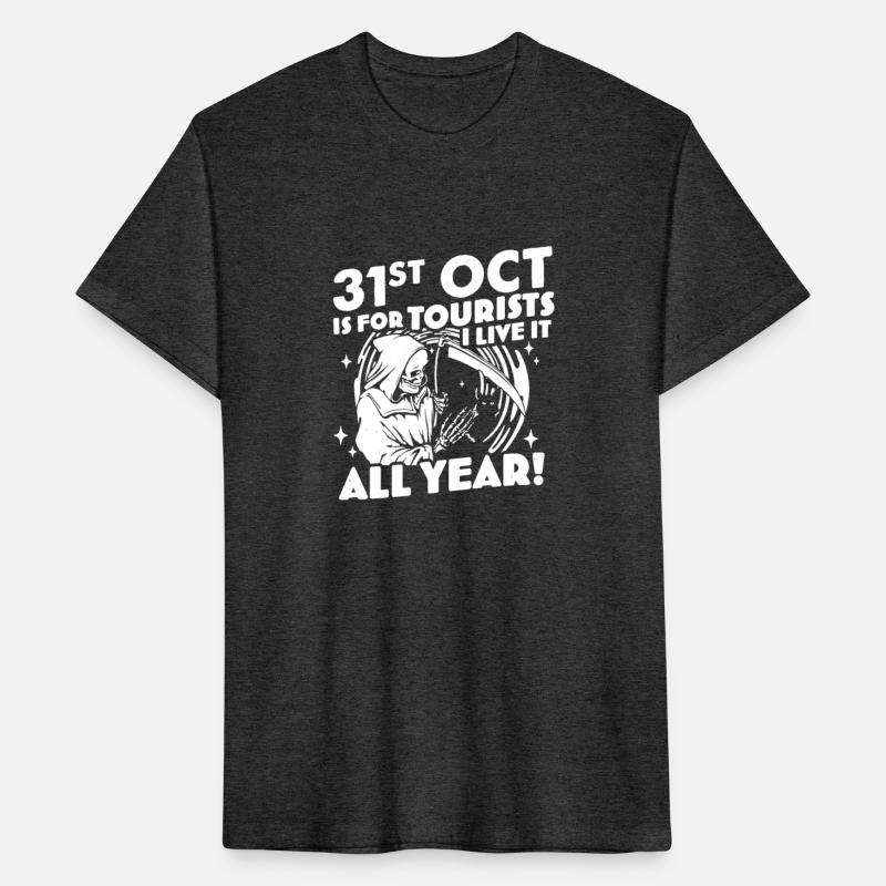 31st Oct Is For Tourists I Live It All Year