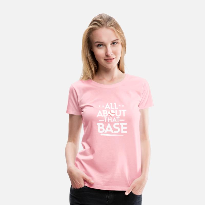 All About That Base Baseball Sport Fan
