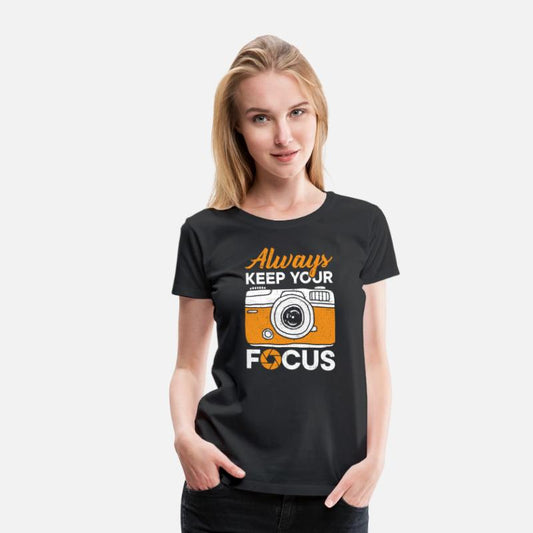 Always Keep Your Focus Picture Image Photographer