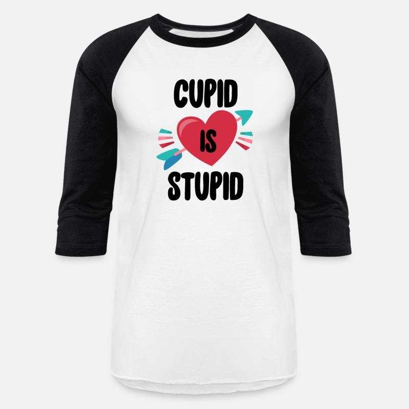 Anti Valentine's Day Funny Cupid Is Stupid