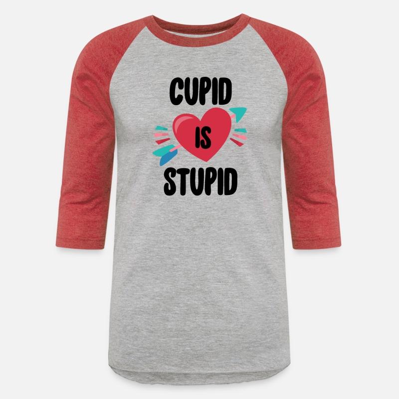 Anti Valentine's Day Funny Cupid Is Stupid