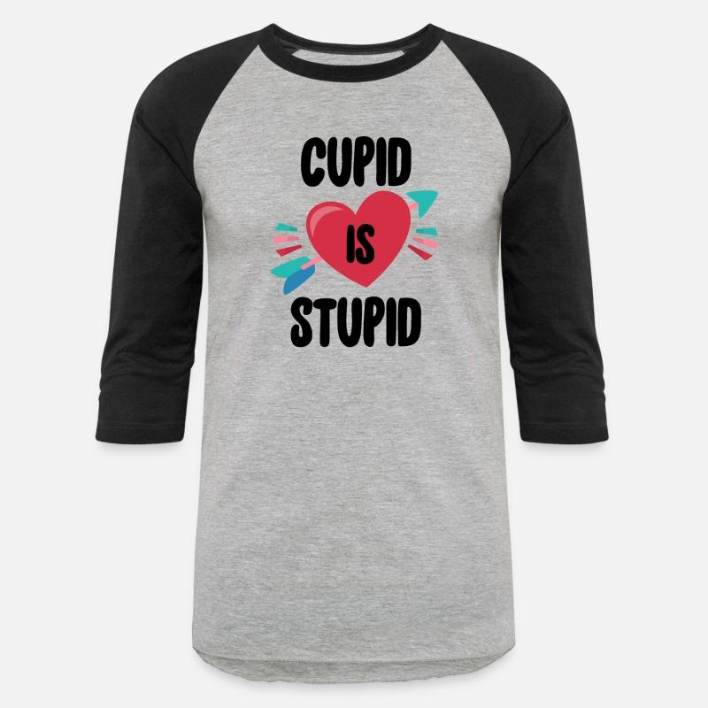 Anti Valentine's Day Funny Cupid Is Stupid