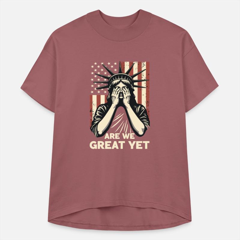 Are We Great Yet Statue of Liberty Trump America