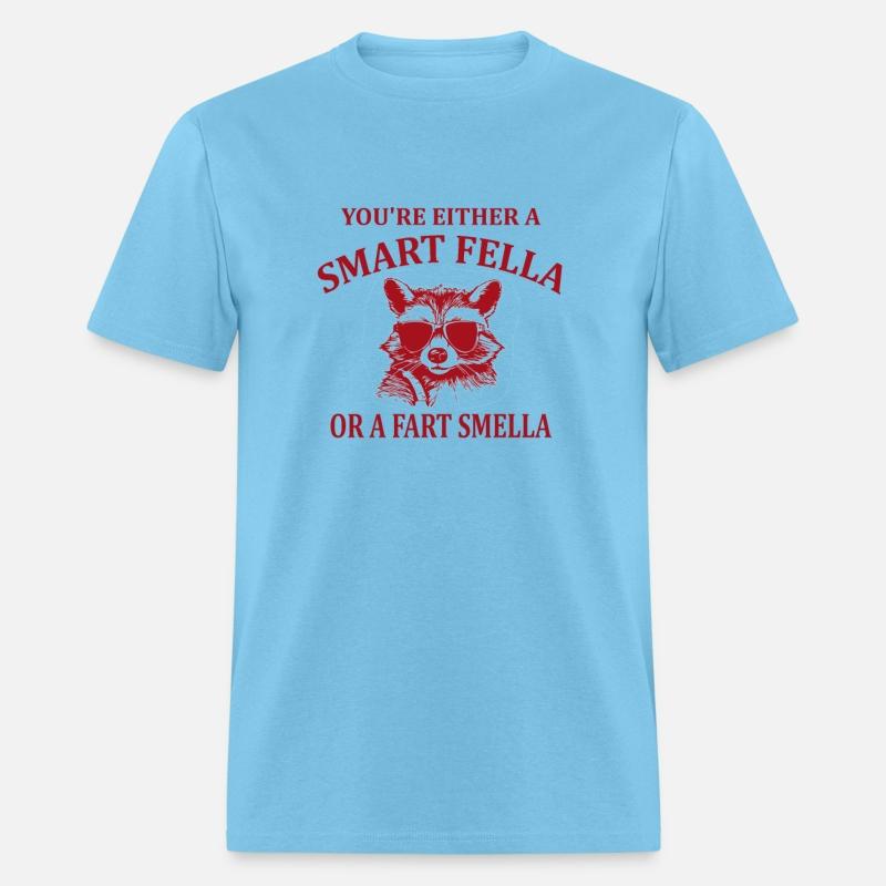 Are You A Smart Fella Or Fart Smella
