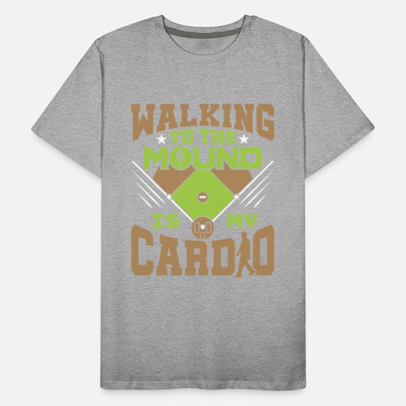 Baseball Coach Walking To The Mound Is My Cardio