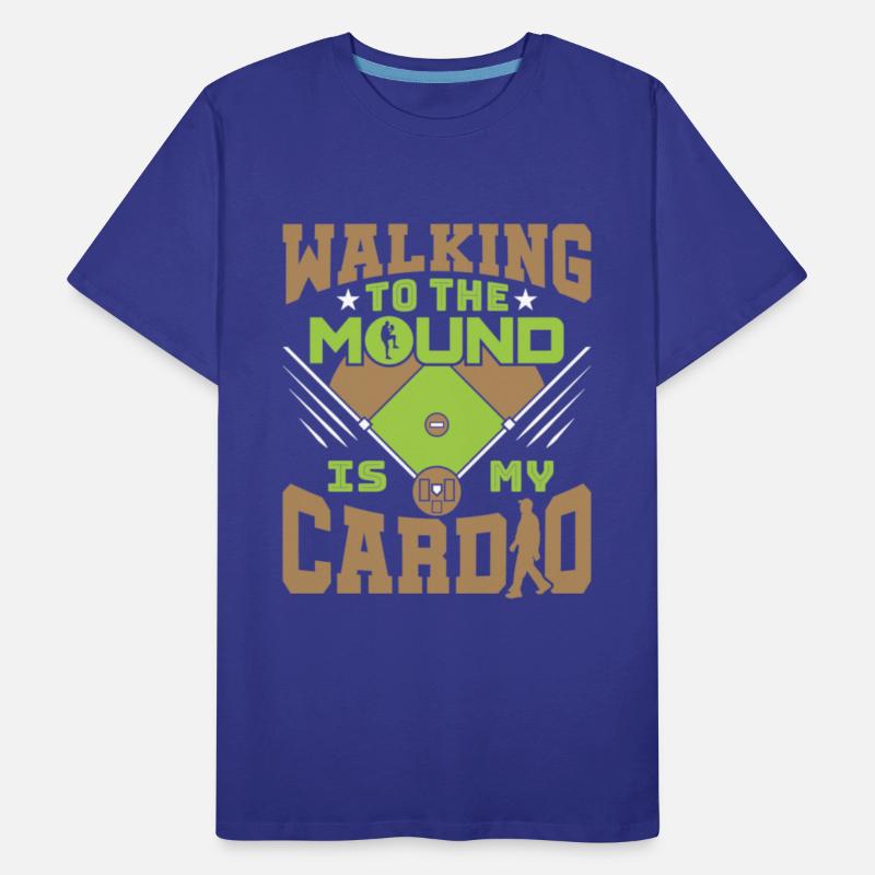 Baseball Coach Walking To The Mound Is My Cardio