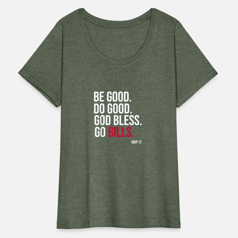 Be Good D-o G-ood God Bless Go Bills