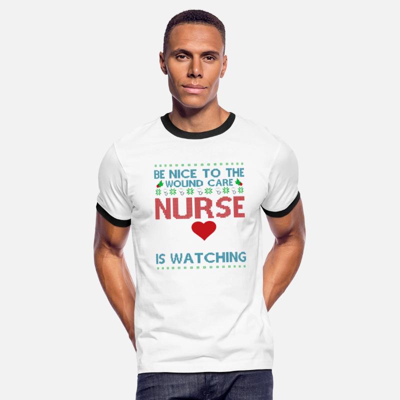 Be Nice To The Wound care Nurse Santa Is Watching