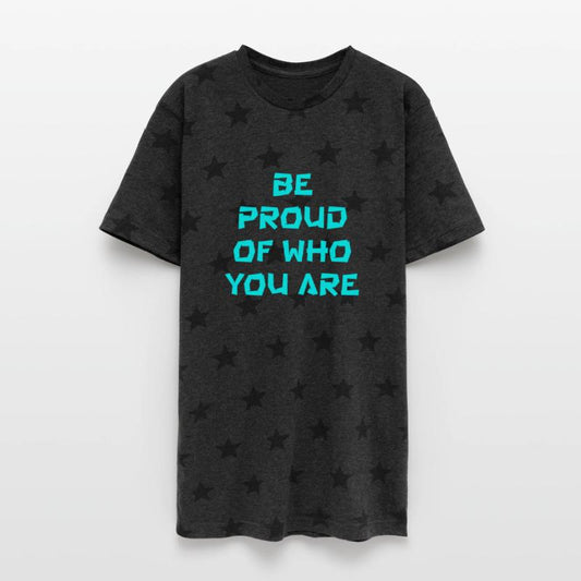 be proud of who you are