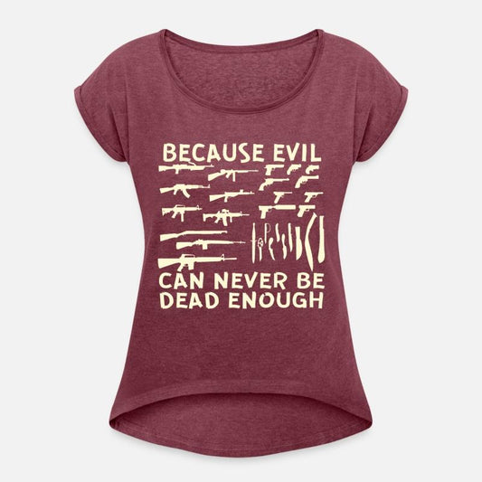 Because Evil Can Never Be Dead Enough ©