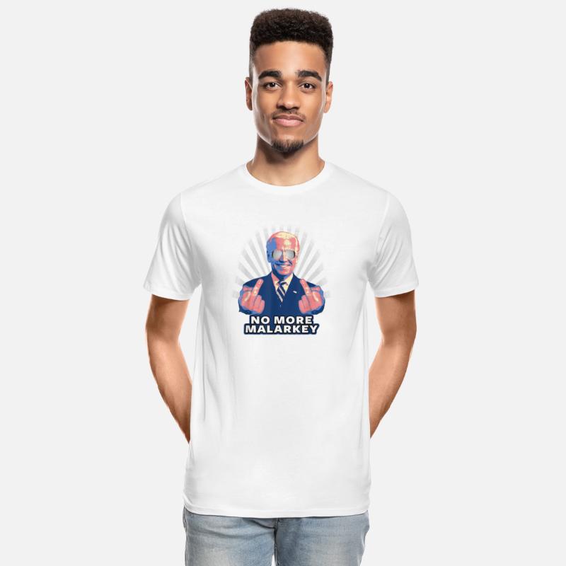 Biden President No More Malarkey