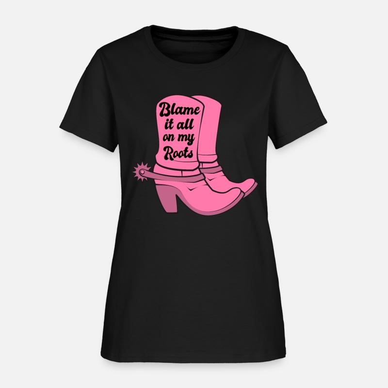 Blame It All On My Roots With Boots