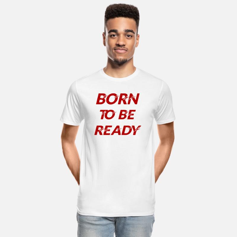 Born To Be Ready