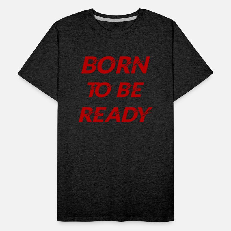 Born To Be Ready