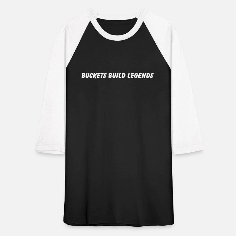 Buckets Build Legends Basketball T-Shirt