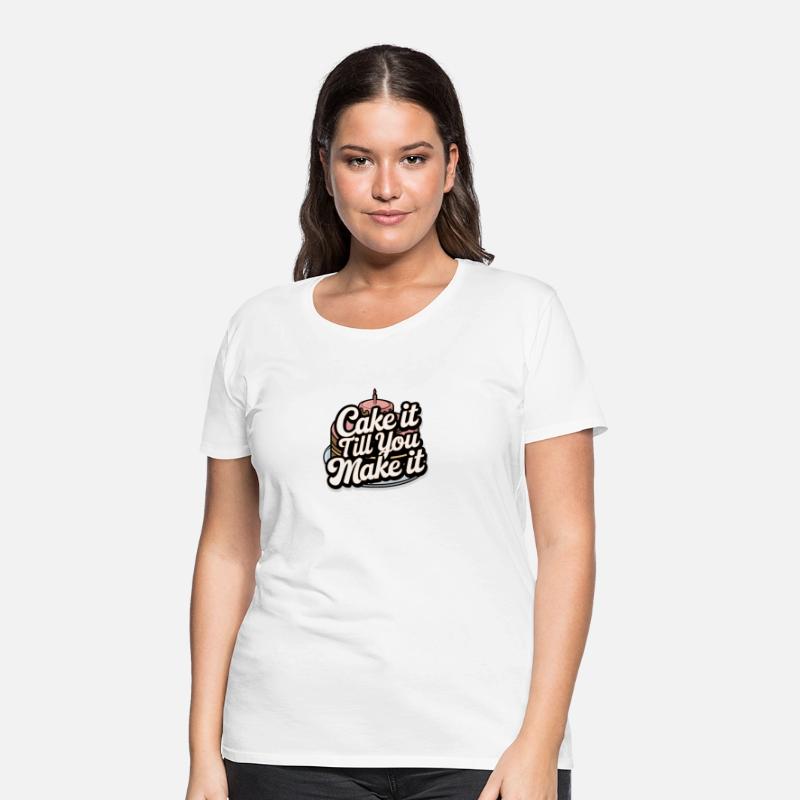 Cake It Till You Make It