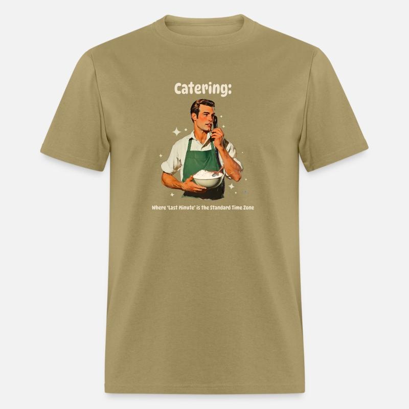 Catering Where Last Minute is Standard Time Zone