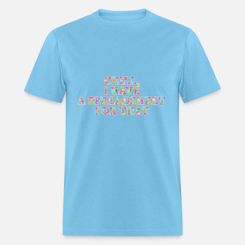 Chill, I Have A Spreadsheet For That