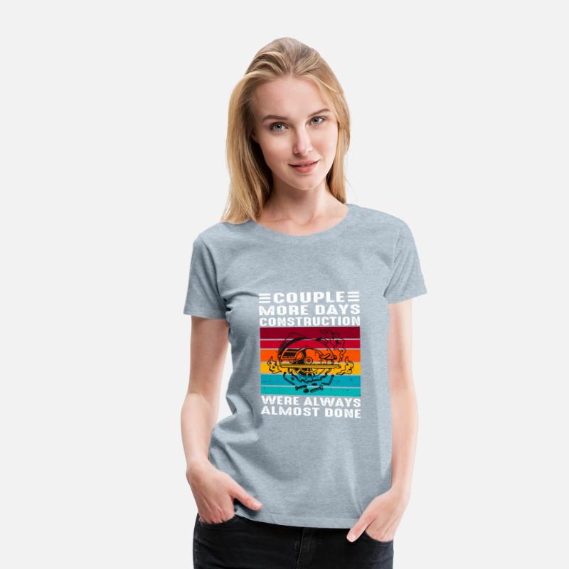 Couple More Days Construction We’re Always Almost