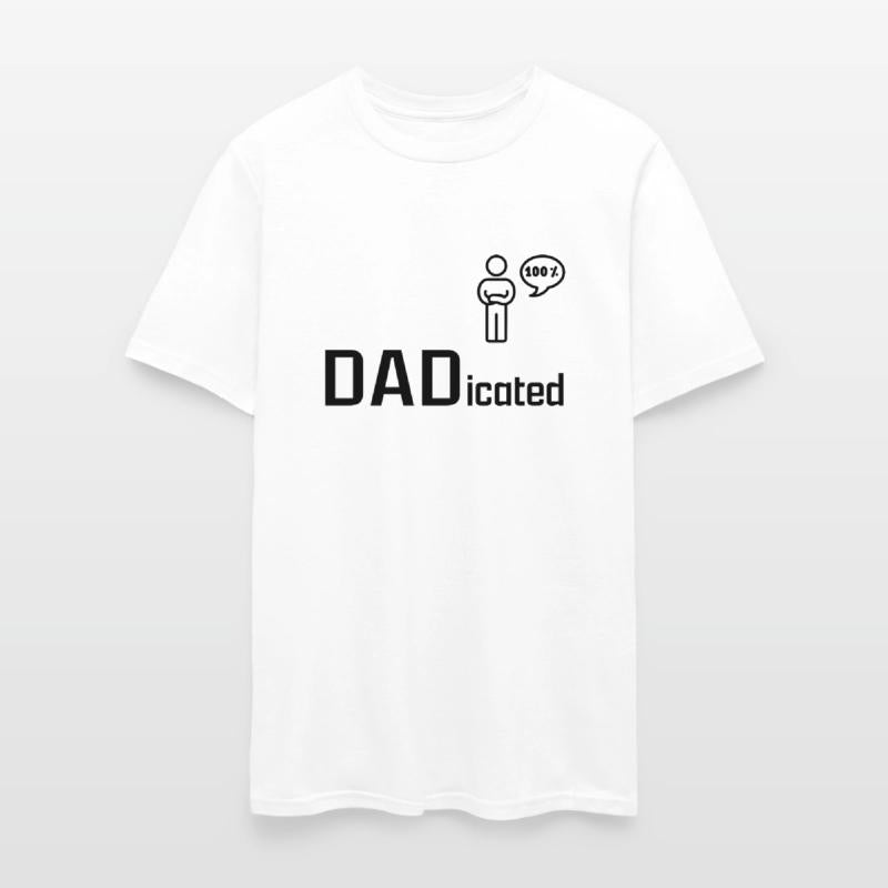DADicated: 100% Committed Father Graphic Design