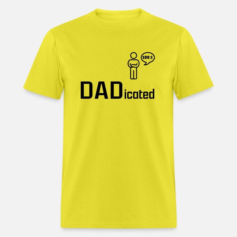 DADicated: 100% Committed Father Graphic Design
