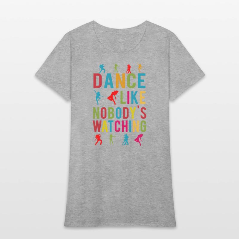 Dance Like Nobody's Watching