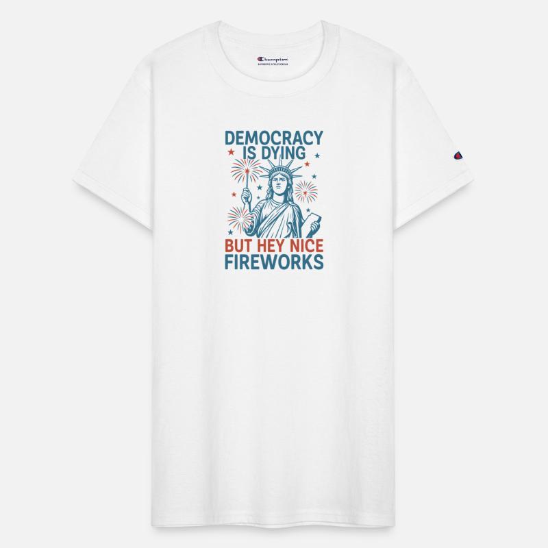 Democracy is Dying but Hey Nice Firework