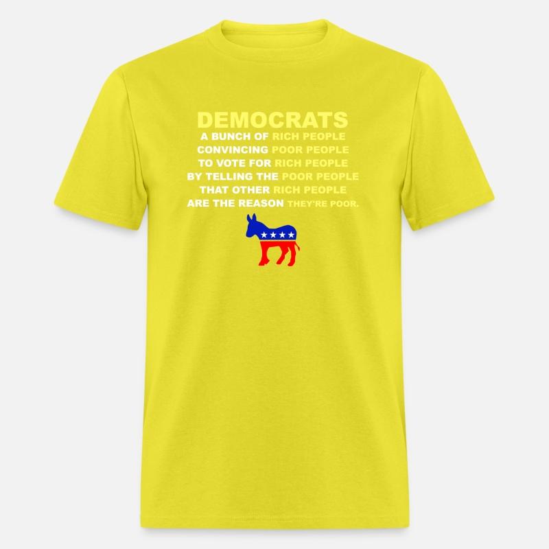 Democrats A Bucnh Of Rich People Apparel