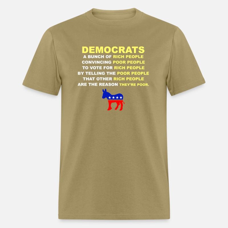 Democrats A Bucnh Of Rich People Apparel