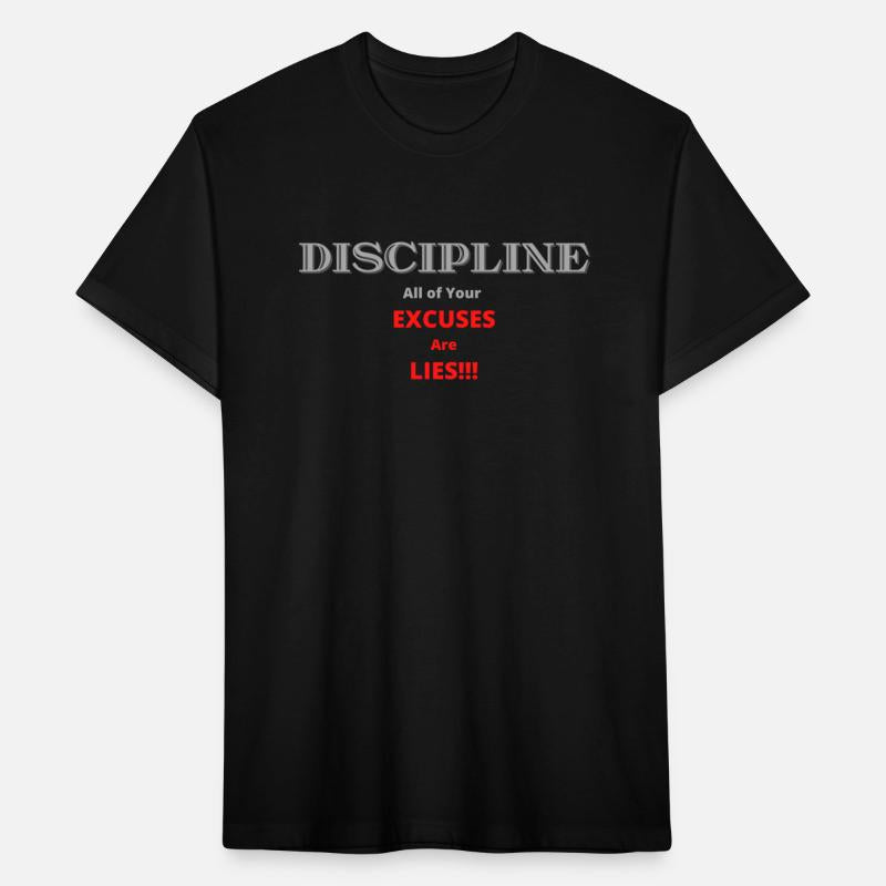 DISCIPLINE All of Your Excuses are Lies