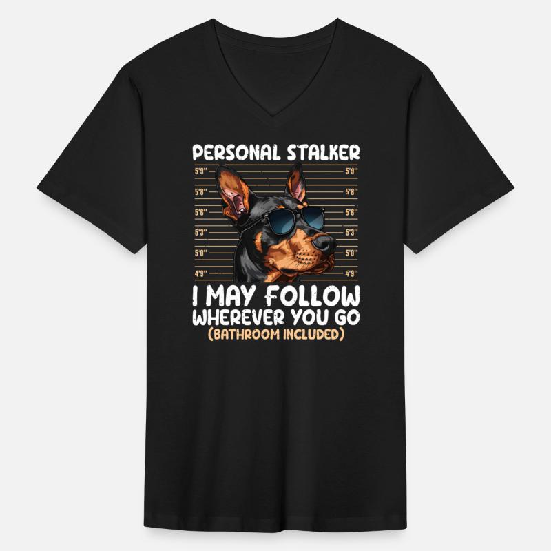 Doberman PERSONAL STALKER MAY FOLLOW YOU Funny