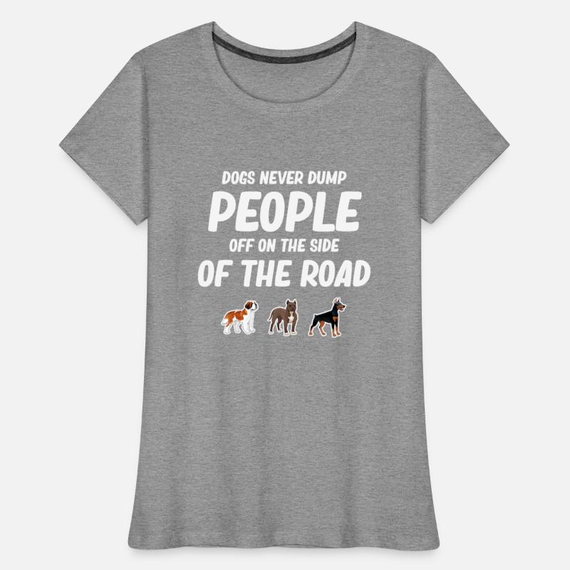 Dogs Never Dump People Off On The Side Of The