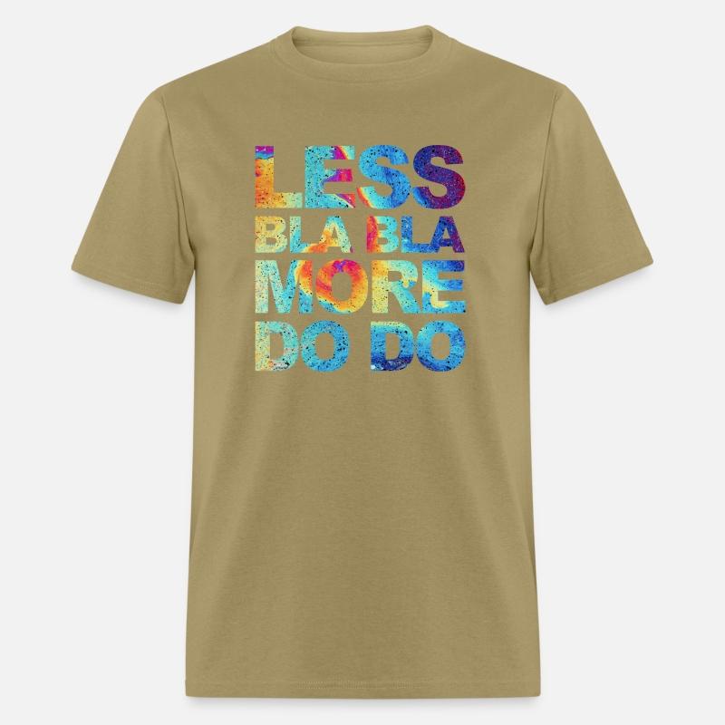 Doing instead of talking! Funny saying for doers!