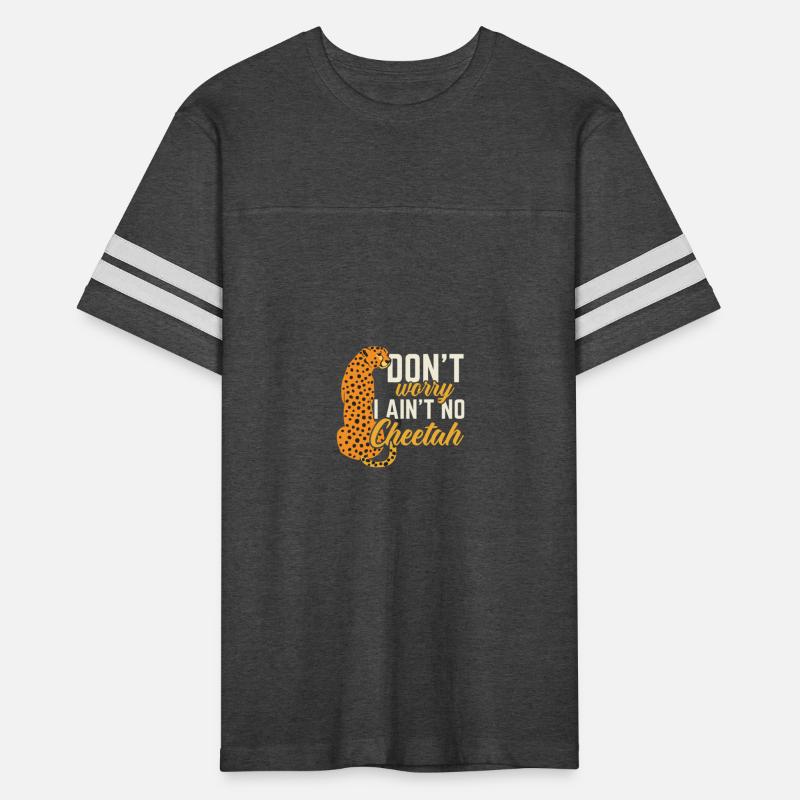 Don't Worry I Ain't No Cheetah Wildlife Zookeeper