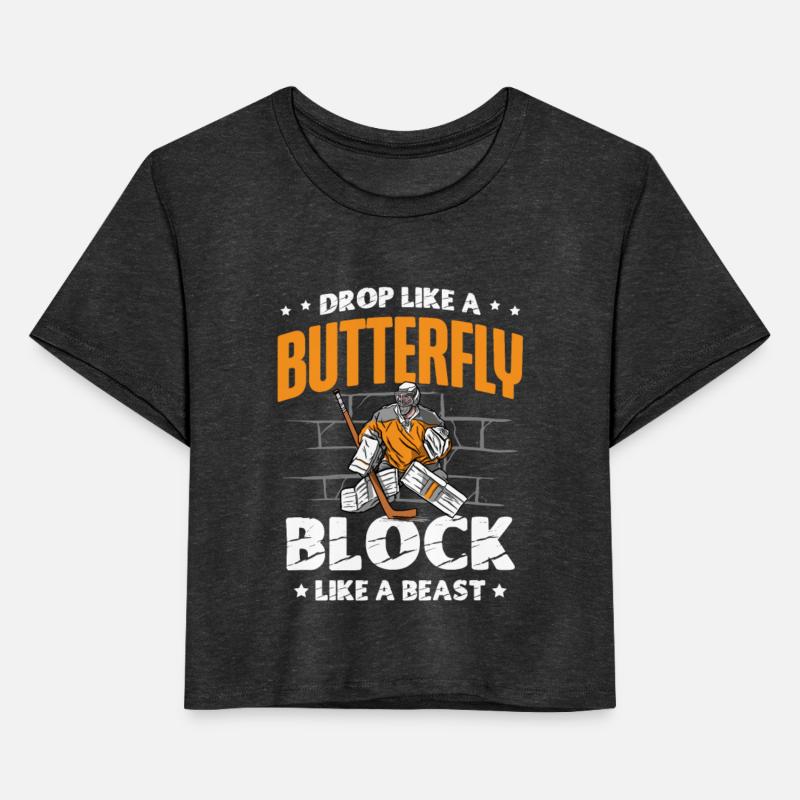 Drop Like A Butterfly Block Like A Beast Hockey