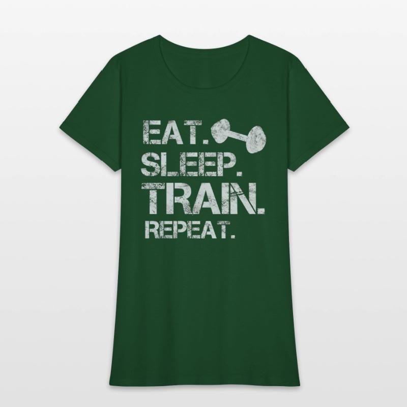 Eat. sleep. train. repeat. bodybuilding-design