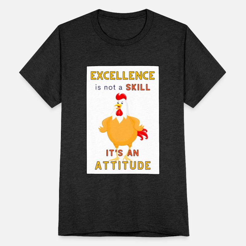 Excellence is not a skill, it's an attitude