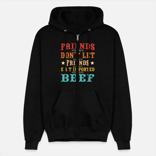 Friends don’t let friends eat imported beef Quote