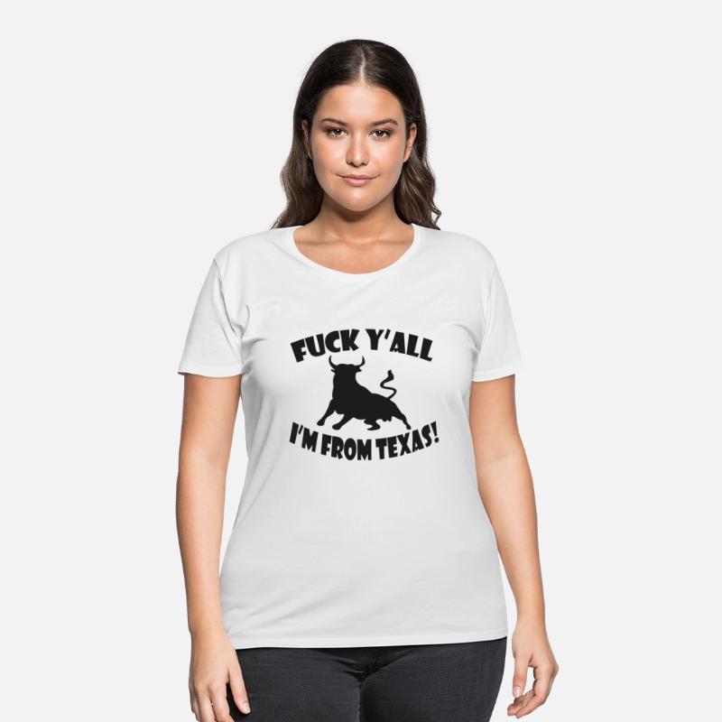 Fuck Y'all I'm From Texas Bull Patriotic State