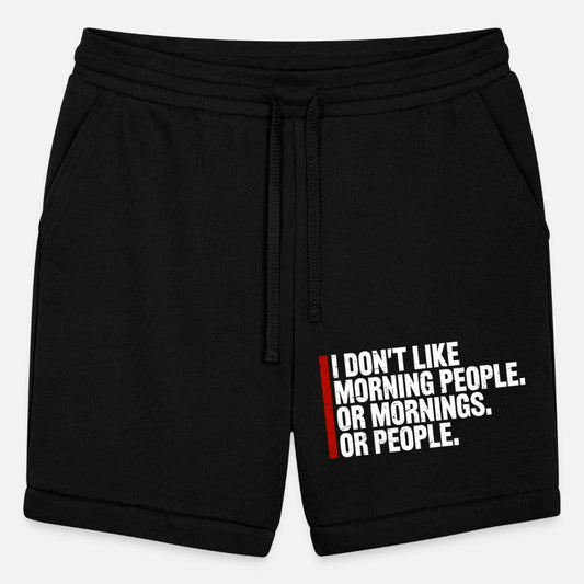 Funny I Don't Like Morning Or Mornings Or People