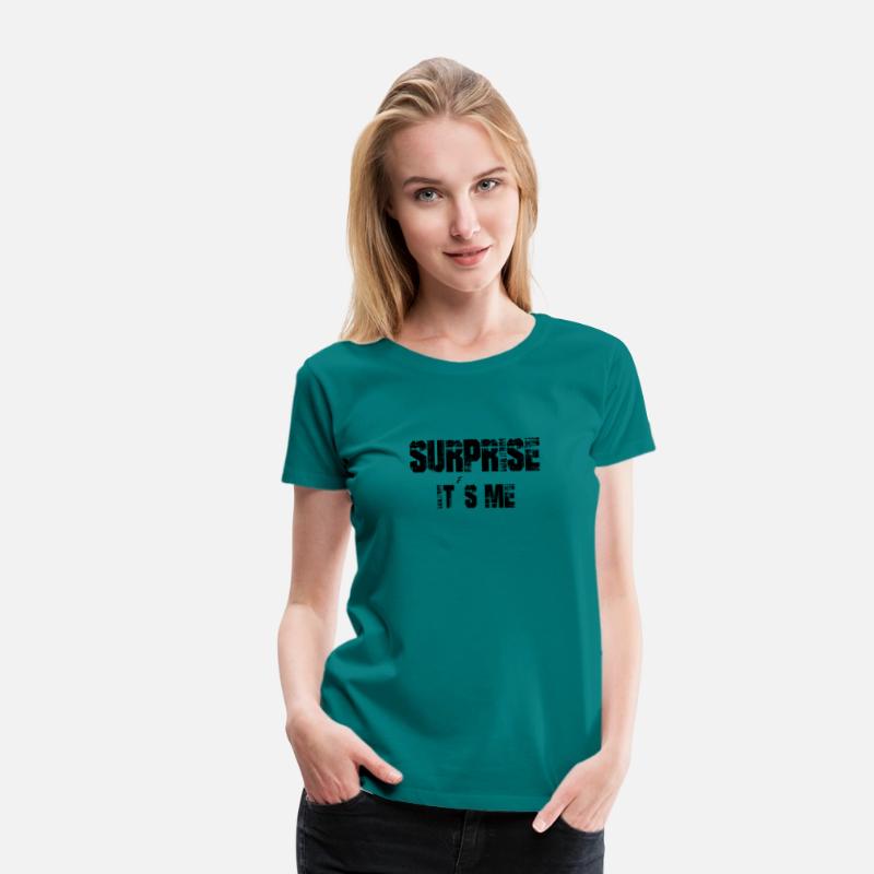 Funny Saying Surprise it`s me