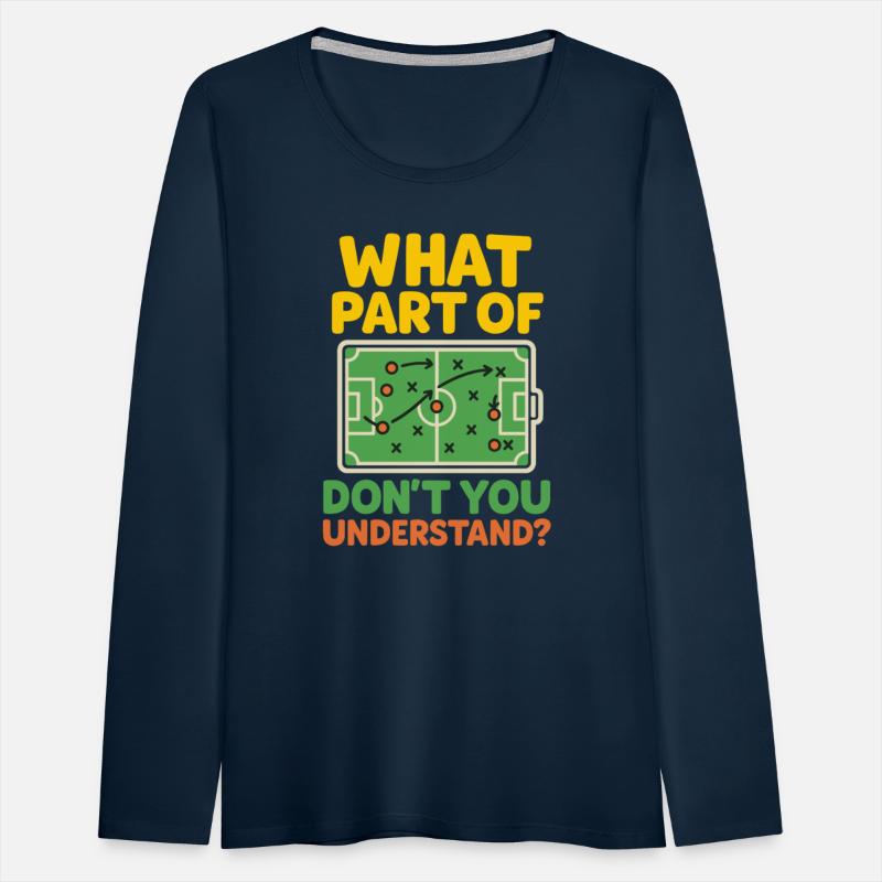 Funny Soccer Strategy Don’t You Understand