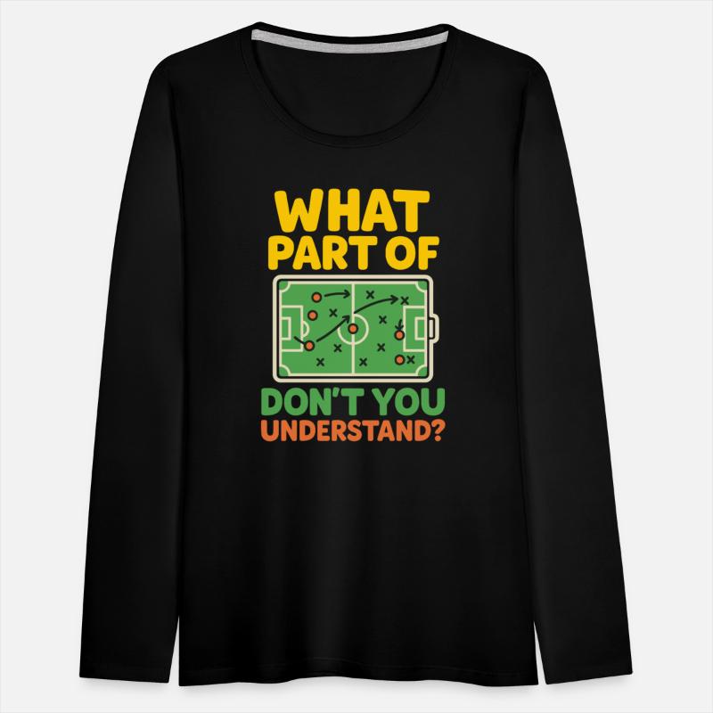 Funny Soccer Strategy Don’t You Understand