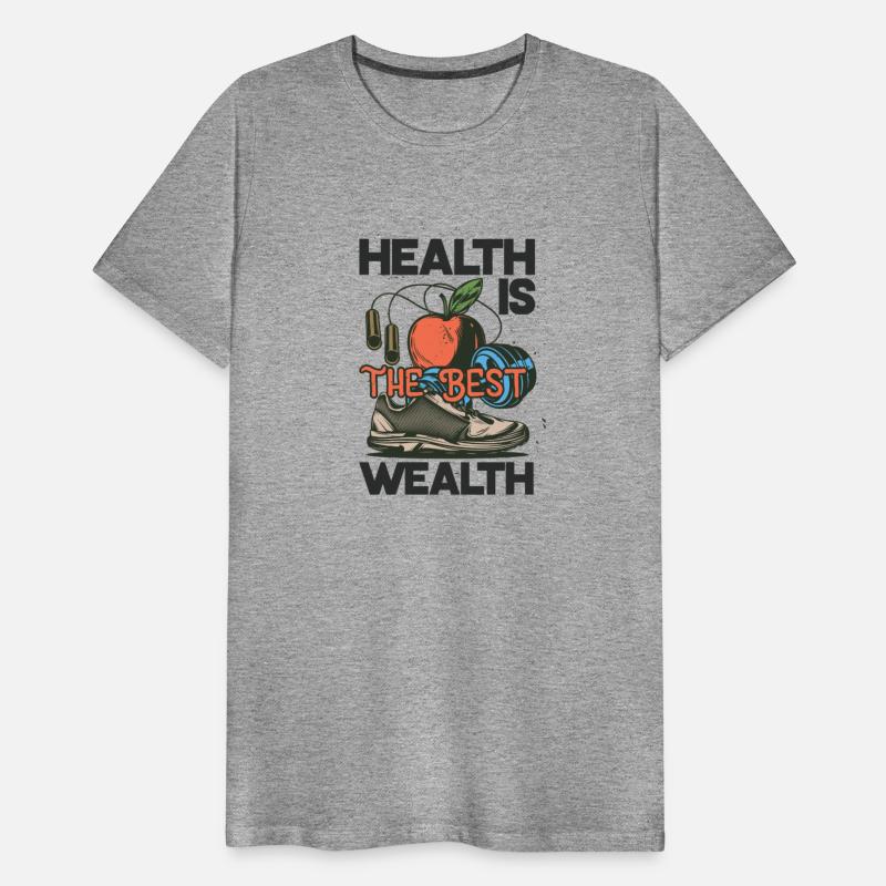 Health is the Best Wealth - Fitness Lifestyle T-Sh
